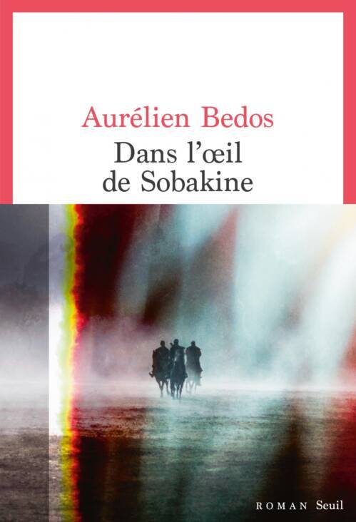 																Aurélien Bedos, In Sobakin’s eye