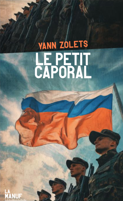 																Yann Zolets, The Little Corporal