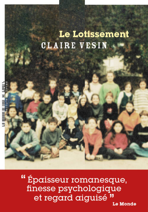 																Claire Vesin, Le Lotissement