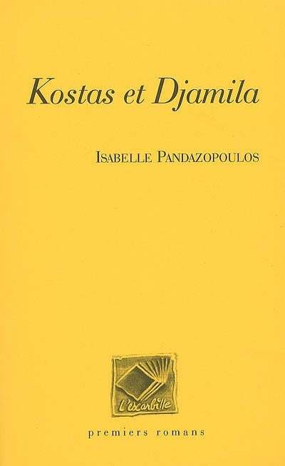 																Isabelle Pandazopoulos, Kostas et Djamila