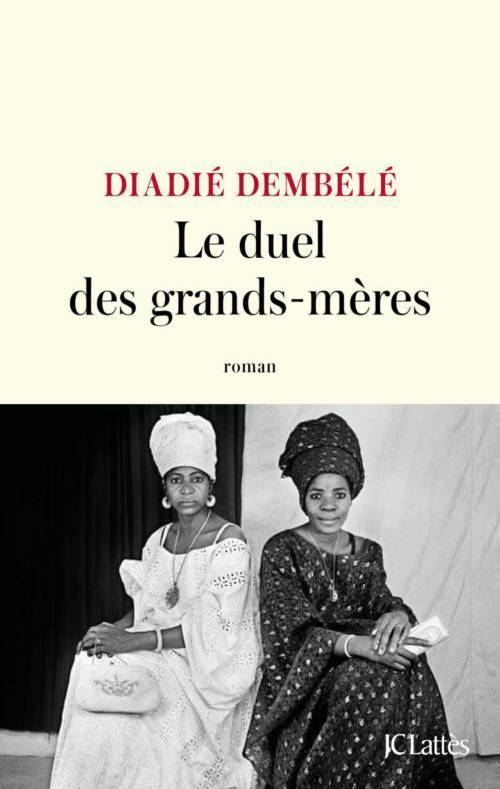 																Diadié Dembélé, The Grand-Mothers’ Duel