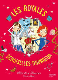 																Clémentine Beauvais, The Royal Babysitters T.2