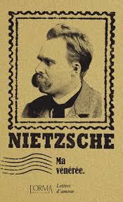 																Friedrich Nietzsche, My Revered
