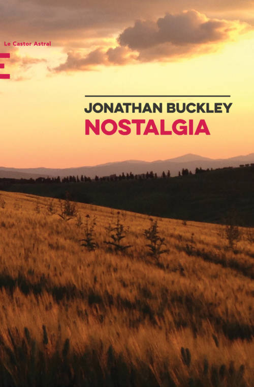 																Jonathan Buckley, Nostalgia
