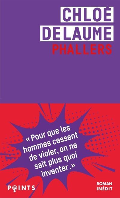 																Chloé Delaume, Phallers