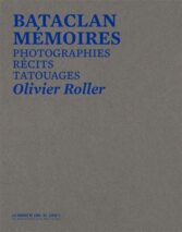 									Olivier Roller, Bataclan Memories