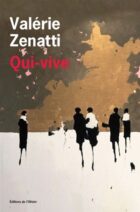 									Valérie Zenatti, Qui-vive