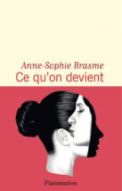 									Anne-Sophie Brasme, What We Become