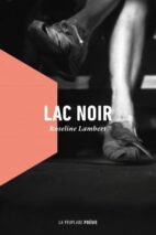 									Roseline Lambert, Lac noir