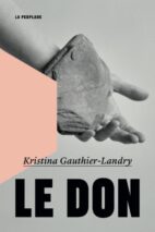 									Kristina Gauthier-Landry, The Gift