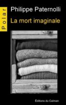 									Philippe Paternolli, La mort imaginale