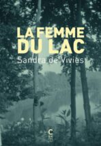 									Sandra de Vivies, The Woman From the Lake