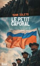 									Yann Zolets, The Little Corporal