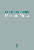 									Marion Millo, Les mots bleus