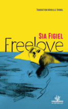 									Sia Figiel, Freelove
