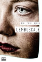 									Émilie Guillaumin, The Ambush