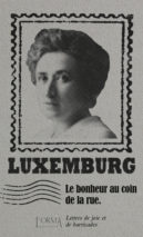 									Rosa Luxemburg, Happiness Around the Corner