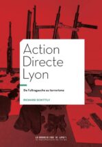 									Richard Schittly, Action Directe Lyon