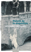 									Séverine Chevalier, Théorie de la disparition