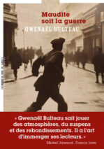 									Gwenaël Bulteau, Maudite soit la guerre