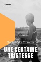 									Mattis Savard-Verhoeven, Une certaine tristesse