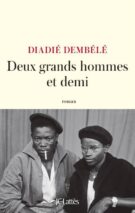 									Diadié Dembélé, Deux grands hommes et demi