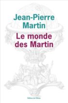 									Jean-Pierre Martin, The World of Martins