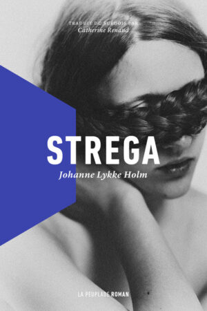 																Johanne Lykke Holm, Strega