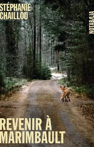 																Stéphanie Chaillou, Revenir à Marimbault