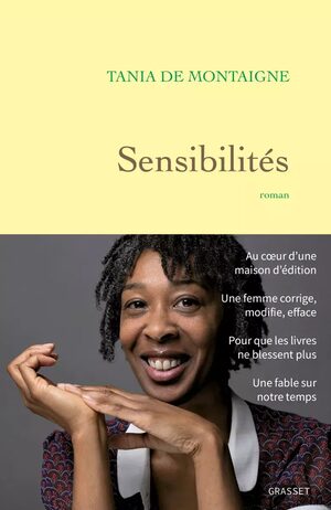 																Tania de Montaigne, Sensibilités