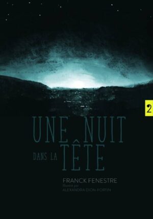 																Franck Fenestre, Une nuit dans la tête