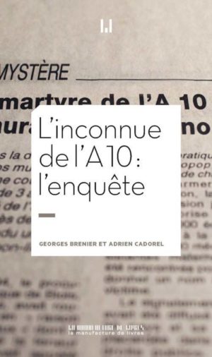 																Georges Brenier, L’inconnue de l’A10