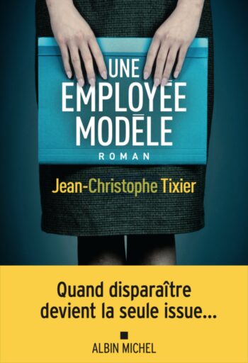 Lancement d’<em>Une employée modèle</em> de Jean-Christophe Tixier à la librairie L’Humeur vagabonde !